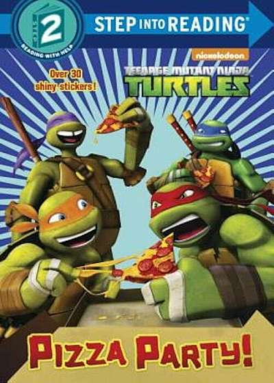 Pizza Party! (Teenage Mutant Ninja Turtles), Paperback