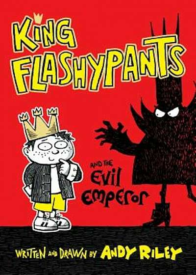 King Flashypants and the Evil Emperor, Hardcover