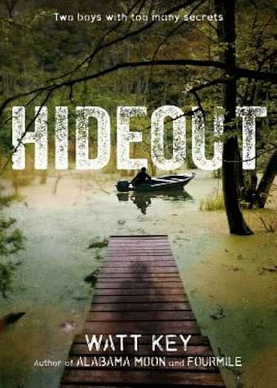 Hideout, Hardcover