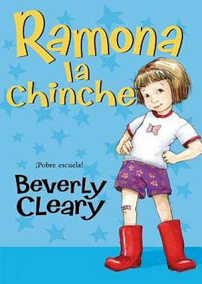 Ramona la Chinche = Ramona the Pest, Paperback