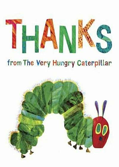 Thanks from the Very Hungry Caterpillar, Hardcover