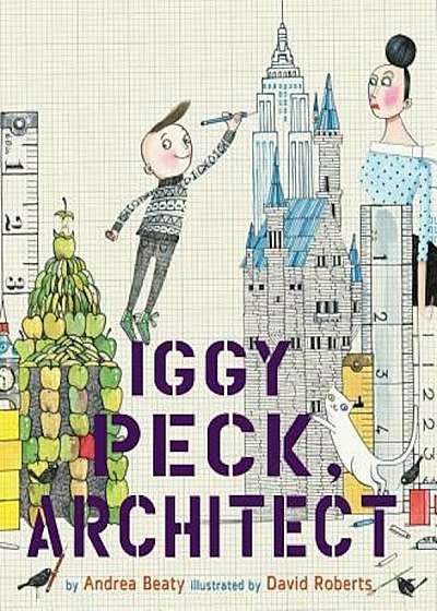 Iggy Peck, Architect, Hardcover