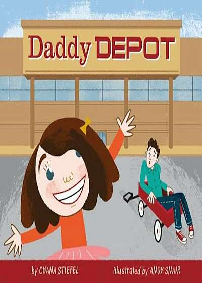 Daddy Depot, Hardcover