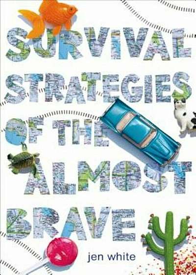 Survival Strategies of the Almost Brave, Paperback