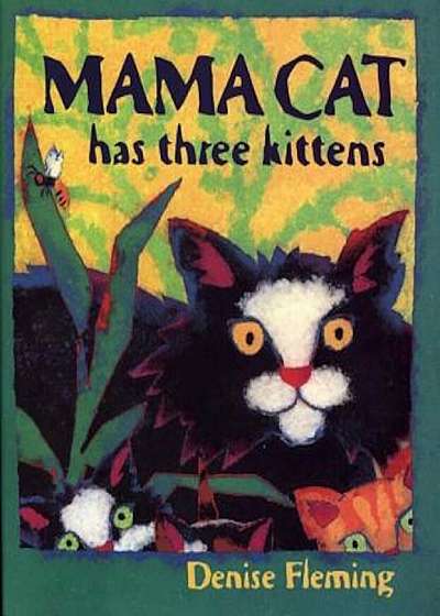 Mama Cat Has Three Kittens, Paperback