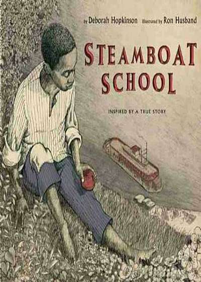 Steamboat School, Hardcover