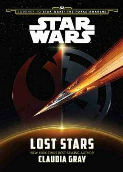 Journey to Star Wars: The Force Awakens Lost Stars, Hardcover