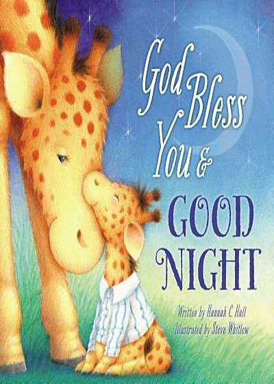 God Bless You & Good Night, Hardcover