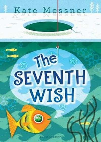 The Seventh Wish, Hardcover