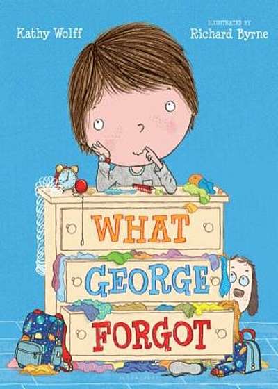 What George Forgot, Hardcover