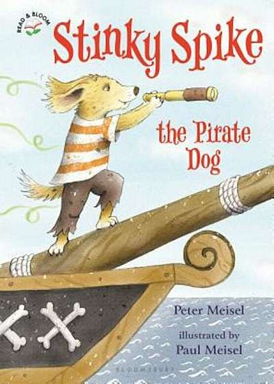 Stinky Spike the Pirate Dog, Hardcover