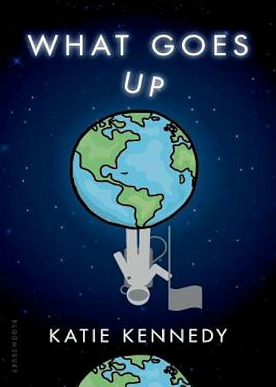 What Goes Up, Hardcover