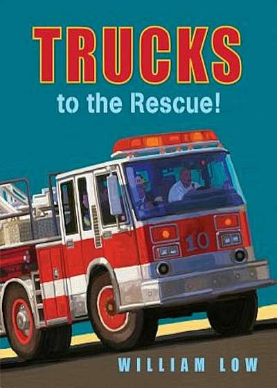 Trucks to the Rescue!, Hardcover