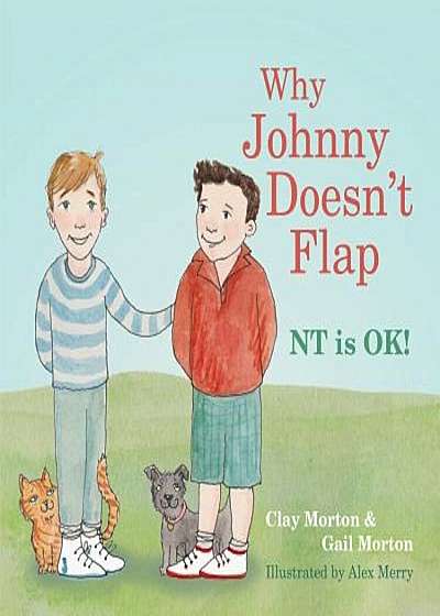 Why Johnny Doesn't Flap: NT Is Ok!, Hardcover