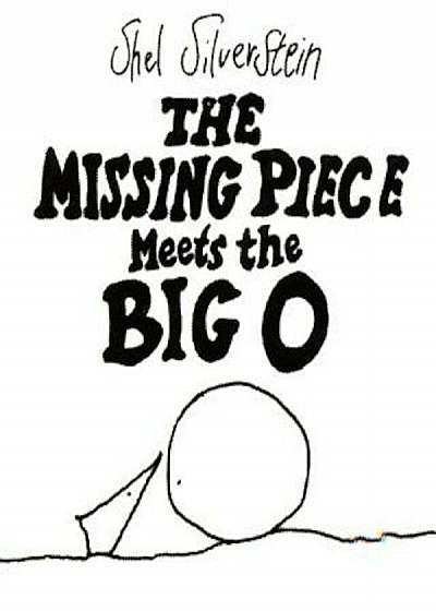 The Missing Piece Meets the Big O, Hardcover