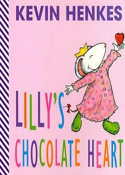 Lilly's Chocolate Heart, Hardcover
