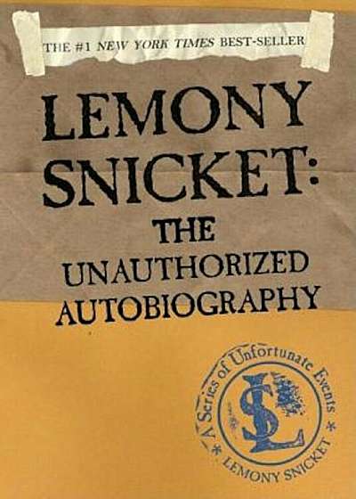 Lemony Snicket: The Unauthorized Autobiography, Paperback