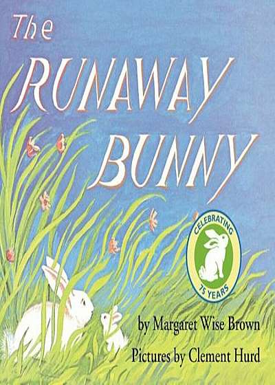 The Runaway Bunny, Hardcover
