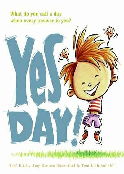 Yes Day!, Hardcover