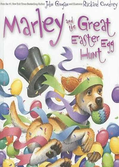 Marley and the Great Easter Egg Hunt, Hardcover