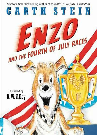 Enzo and the Fourth of July Races, Hardcover