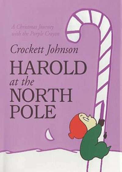 Harold at the North Pole, Paperback