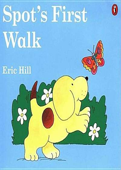 Spot's First Walk, Paperback