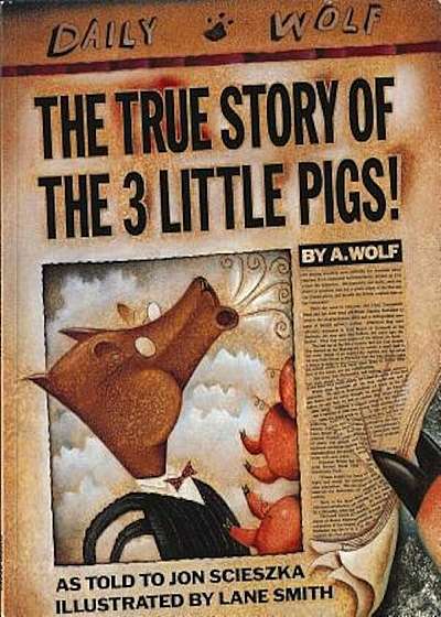 The True Story of the 3 Little Pigs, Paperback