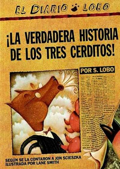 La Verdadera Historia de Los Tres Cerditos, Paperback