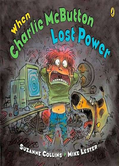 When Charlie McButton Lost Power, Paperback