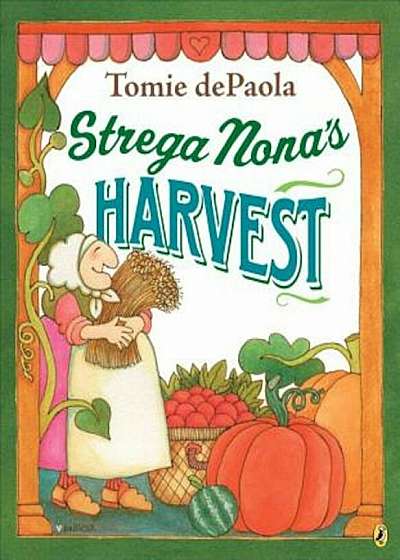 Strega Nona's Harvest, Paperback