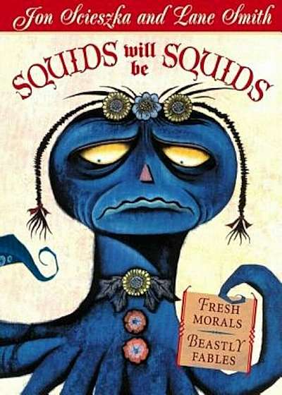Squids Will Be Squids, Paperback