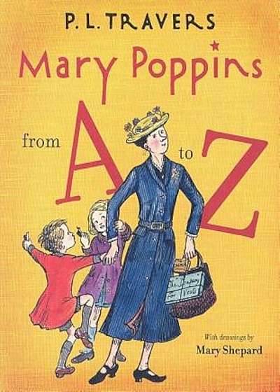 Mary Poppins from A to Z, Hardcover