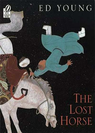 The Lost Horse: A Chinese Folktale, Paperback