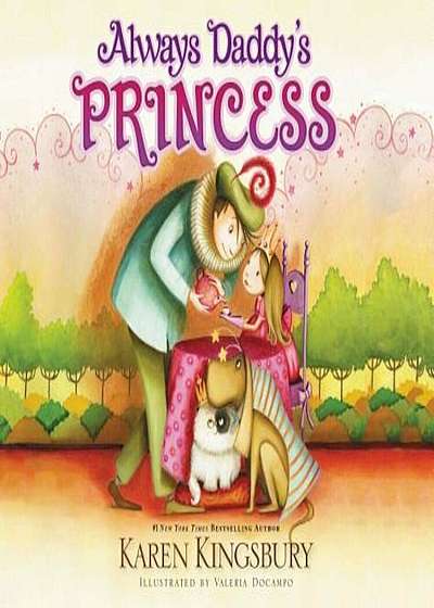Always Daddy's Princess, Hardcover