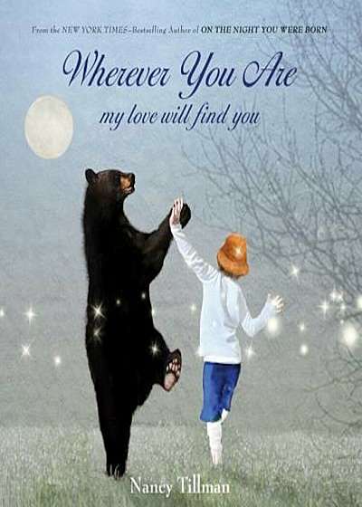 Wherever You Are, My Love Will Find You, Hardcover