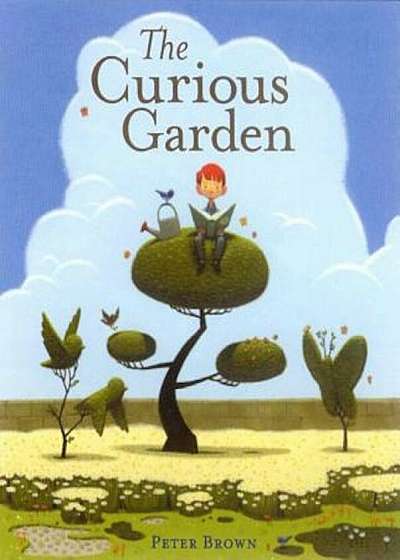 The Curious Garden, Hardcover