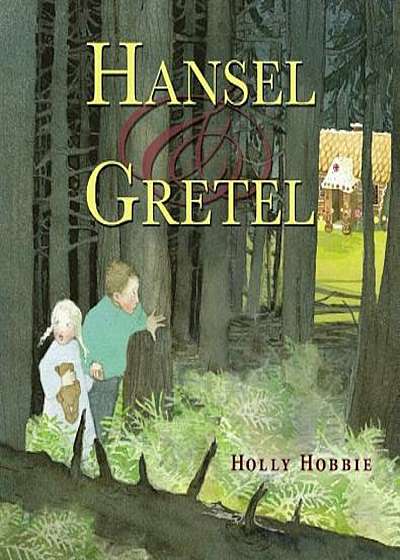 Hansel & Gretel, Hardcover