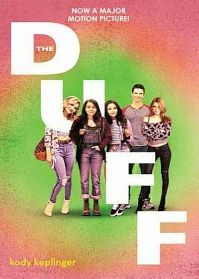 The Duff: (Designated Ugly Fat Friend), Paperback