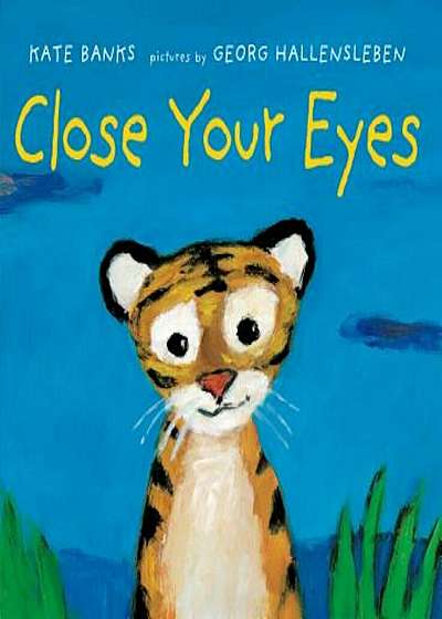 Close Your Eyes, Hardcover