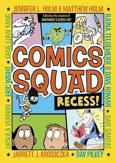 Comics Squad: Recess!, Paperback