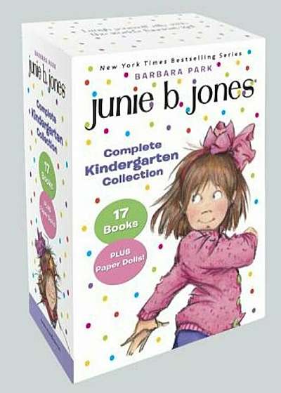 Junie B. Jones Complete Kindergarten Collection: Books 1-17 Plus Paper Dolls!, Paperback