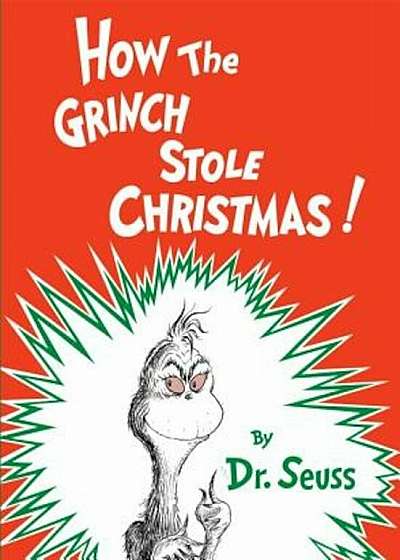 How the Grinch Stole Christmas!, Hardcover