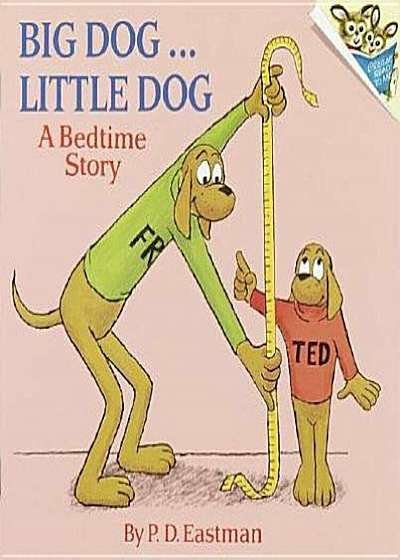 Big Dog... Little Dog: A Bedtime Story, Paperback