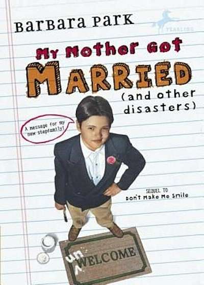My Mother Got Married and Other Disasters, Paperback