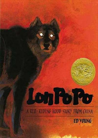 Lon Po Po: A Red-Riding Hood Story from China, Hardcover