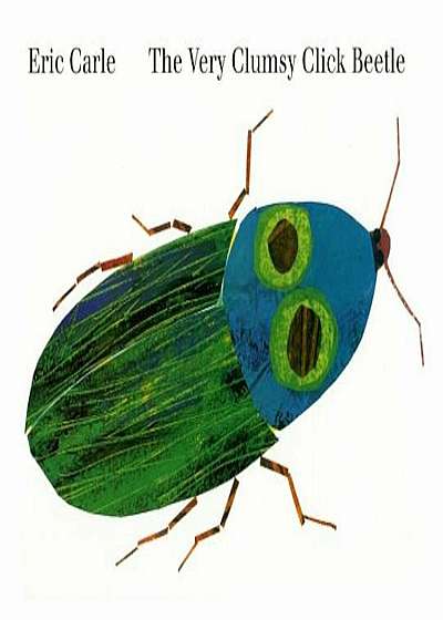 The Very Clumsy Click Beetle, Hardcover