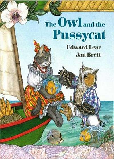 The Owl and the Pussycat, Hardcover