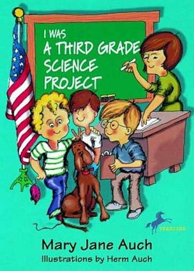 I Was a Third Grade Science Project, Paperback
