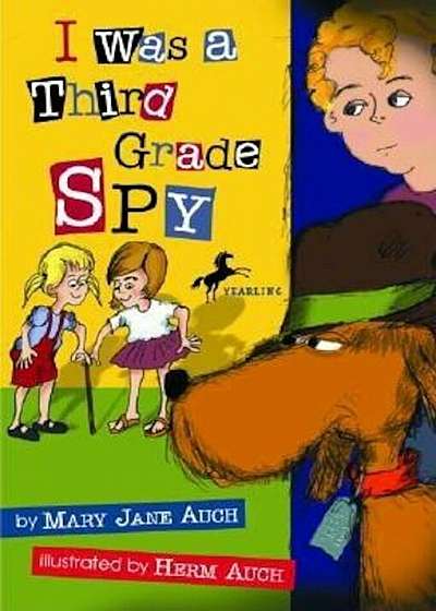 I Was a Third Grade Spy, Paperback